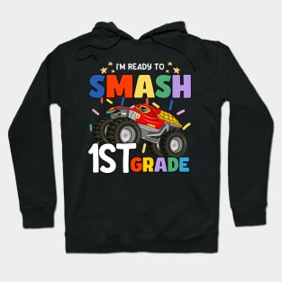 I'm ready to Smash 1st grade Hoodie